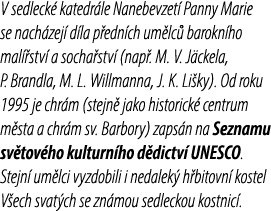 V sedleck katedr le Nanebevzet  Panny Marie se nach zej  d la p edn ch um lc  barokn ho mal  stv  a socha stv  (nap ...