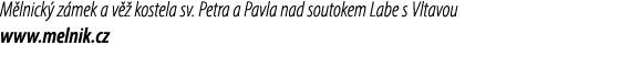 M lnick z mek a v   kostela sv. Petra a Pavla nad soutokem Labe s Vltavou www.melnik.cz