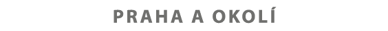 PRAHA A OKOL 