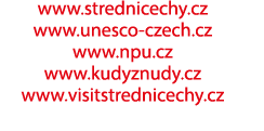 www.strednicechy.cz www.unesco czech.cz www.npu.cz www.kudyznudy.cz www.visitstrednicechy.cz